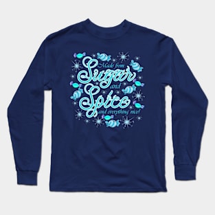 Sugar and Spice Long Sleeve T-Shirt